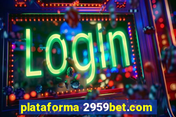 plataforma 2959bet.com