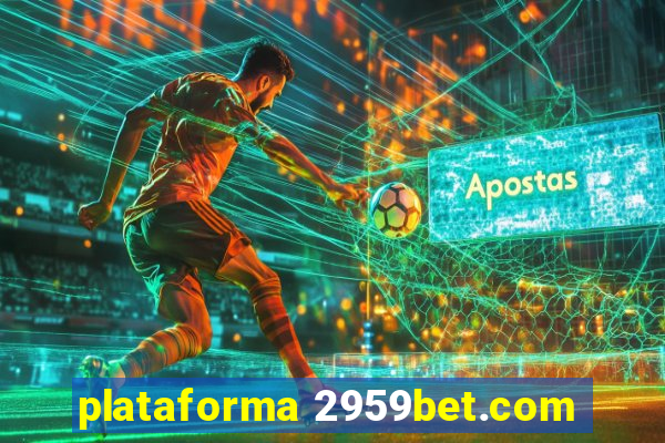 plataforma 2959bet.com