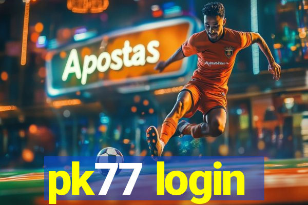 pk77 login