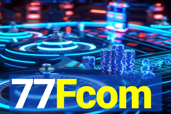 77Fcom