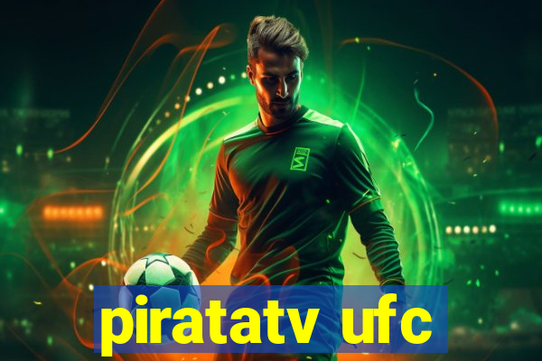 piratatv ufc