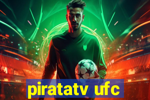 piratatv ufc