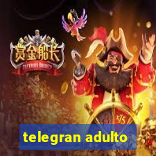 telegran adulto