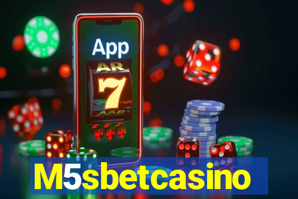 M5sbetcasino