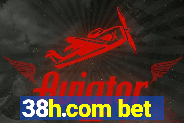 38h.com bet