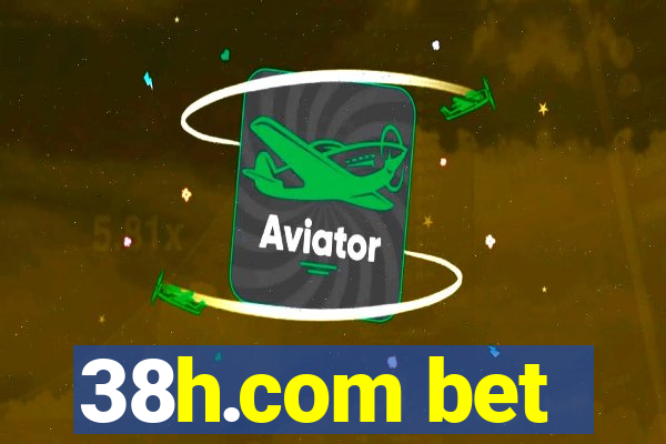 38h.com bet