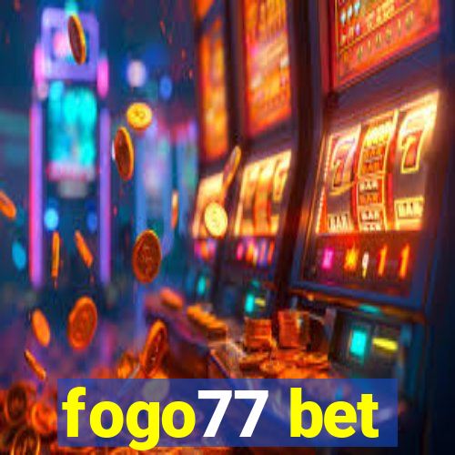 fogo77 bet