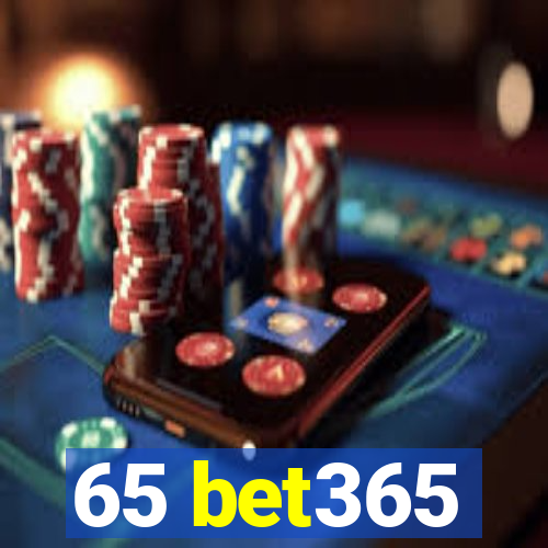 65 bet365