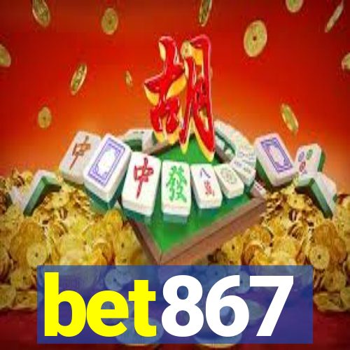 bet867