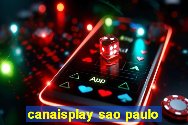 canaisplay sao paulo