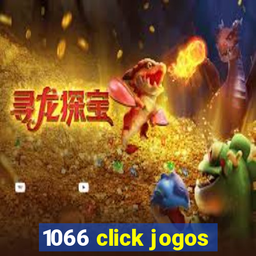 1066 click jogos