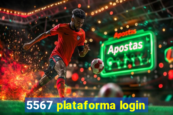 5567 plataforma login