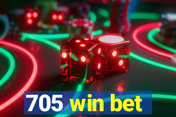 705 win bet