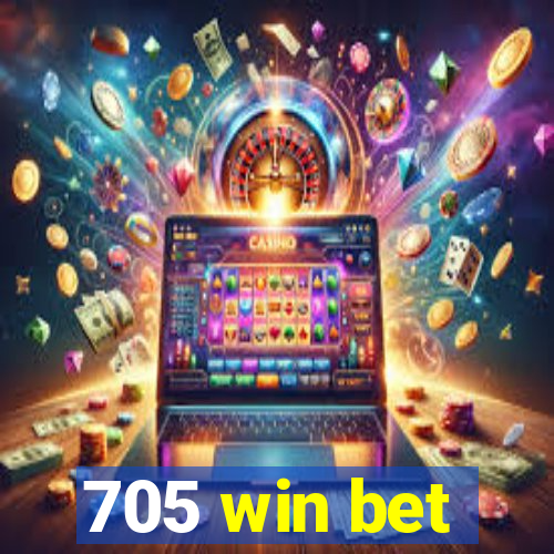 705 win bet