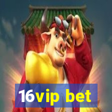 16vip bet