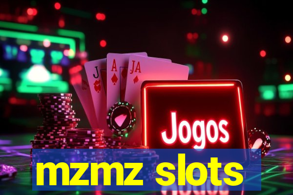 mzmz slots