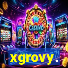 xgrovy.