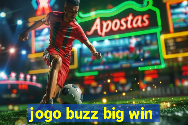 jogo buzz big win