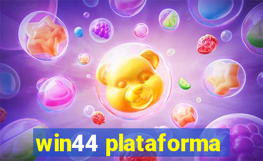 win44 plataforma