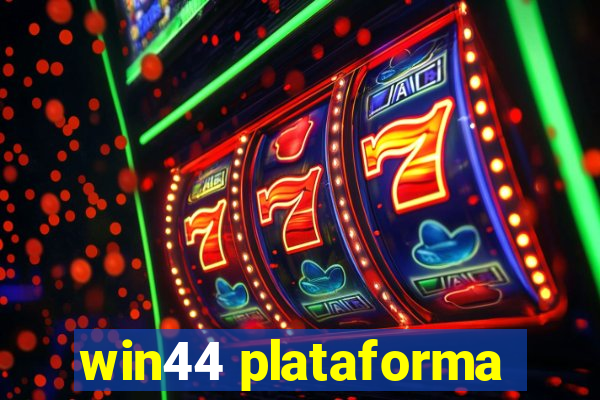 win44 plataforma