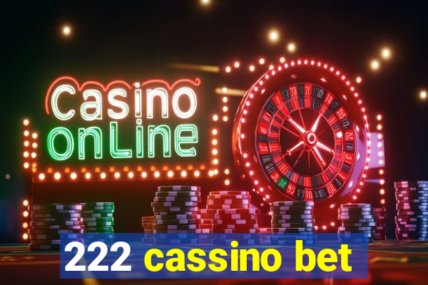 222 cassino bet