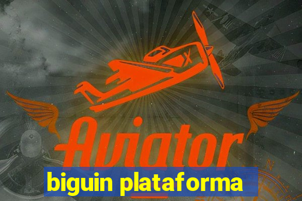 biguin plataforma