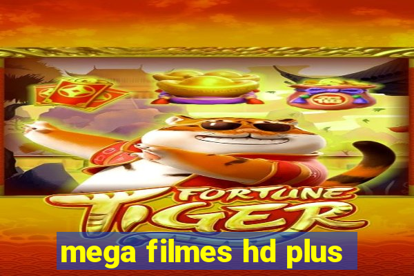 mega filmes hd plus