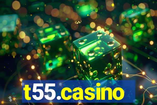 t55.casino