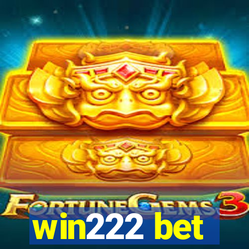 win222 bet