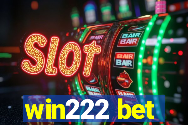 win222 bet