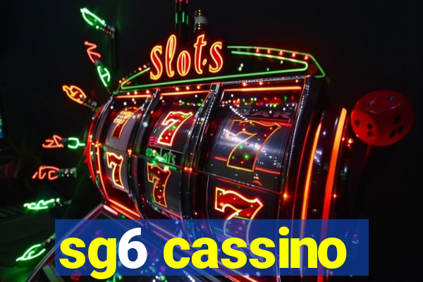 sg6 cassino