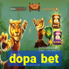 dopa bet