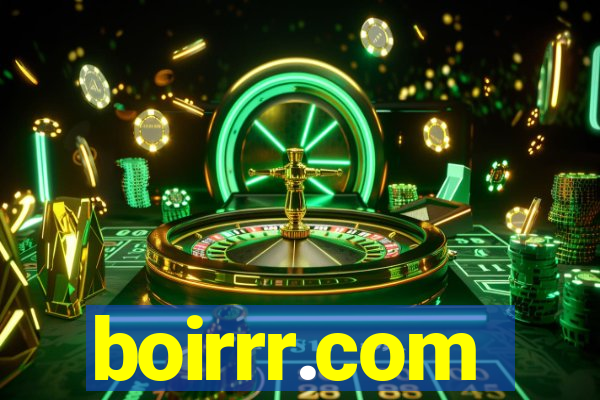 boirrr.com