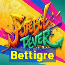 Bettigre