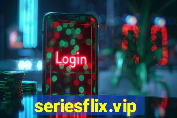 seriesflix.vip