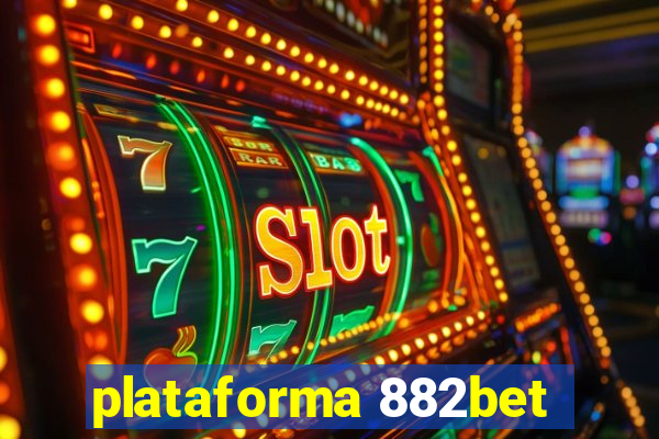 plataforma 882bet