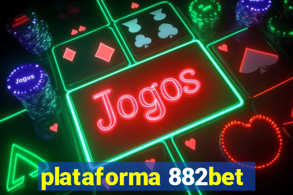 plataforma 882bet