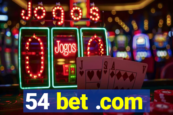 54 bet .com