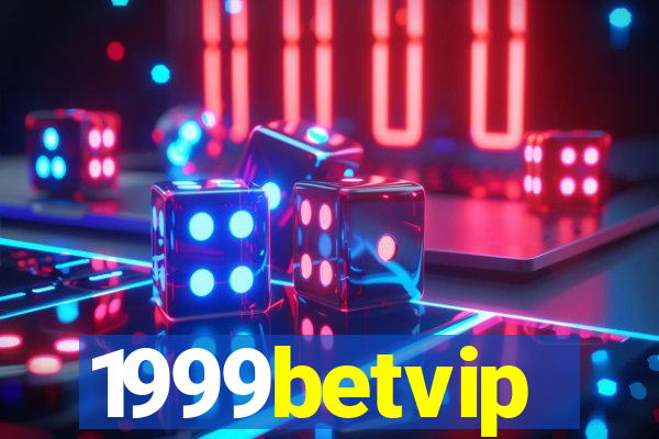 1999betvip