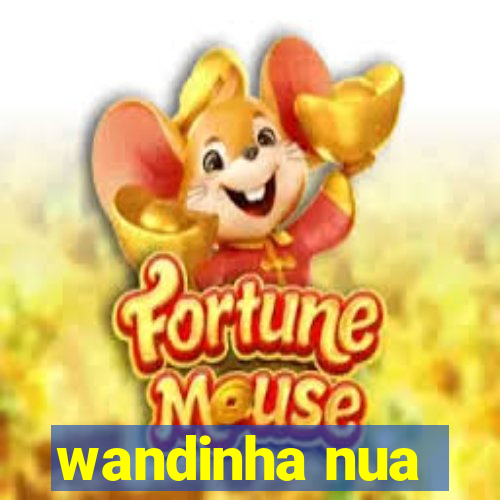 wandinha nua