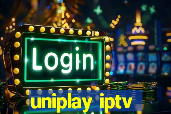 uniplay iptv