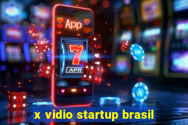 x vidio startup brasil