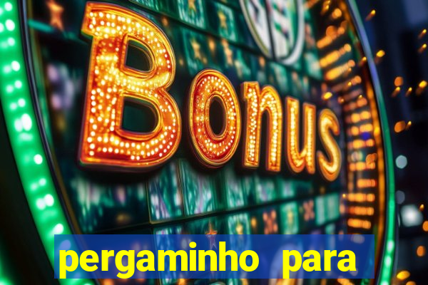 pergaminho para escrever dentro