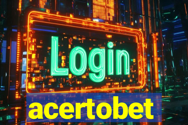 acertobet