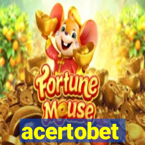 acertobet