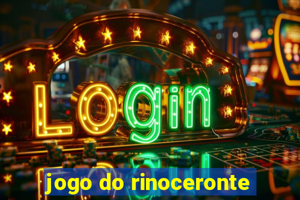 jogo do rinoceronte