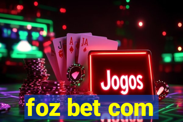 foz bet com