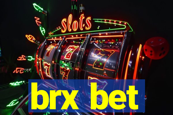 brx bet