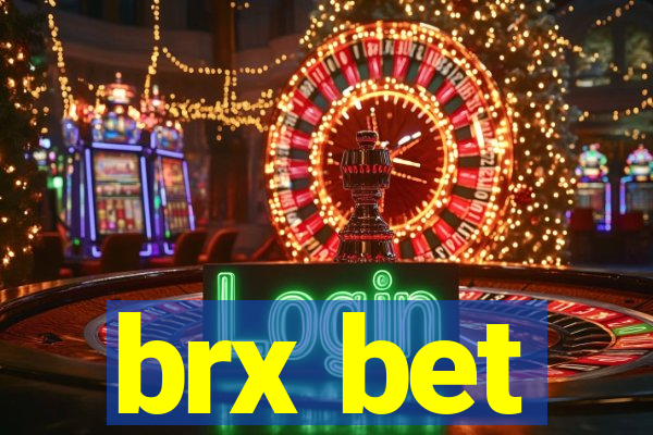 brx bet