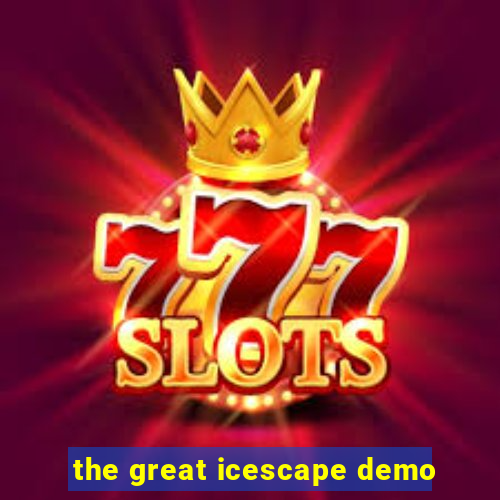 the great icescape demo